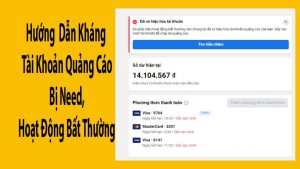 Cách kháng tài khoản quảng cáo Facebook bị Need